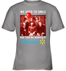 Horror character movie We used to smile and then we worked at Walmart Youth T-Shirt - NFLFanGift