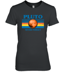 Never Forget Pluto Space Women's The Boyfriend Tee - NFLFanGift
