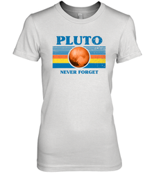 Never Forget Pluto Space Women's The Boyfriend Tee - NFLFanGift