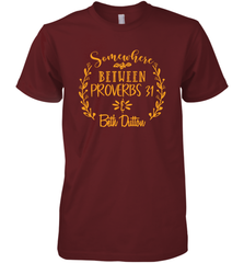 Somewhere Between Proverbs 31 Beth Dutton Men's Premium T-Shirt - NFLFanGift