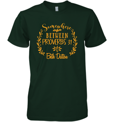 Somewhere Between Proverbs 31 Beth Dutton Men's Premium T-Shirt - NFLFanGift
