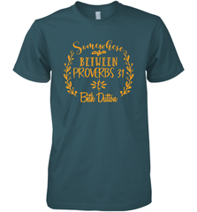 Somewhere Between Proverbs 31 Beth Dutton Men's Premium T-Shirt - NFLFanGift