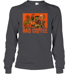 Rad Coffee Halloween Long Sleeve T-Shirt - NFLFanGift