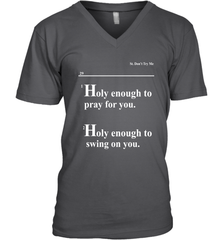 Lovely Mimi Holy Enough To Pray For You Hood Enough To Swing On You Men's Vneck - NFLFanGift