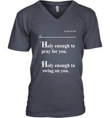 Lovely Mimi Holy Enough To Pray For You Hood Enough To Swing On You Men's Vneck - NFLFanGift
