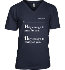Lovely Mimi Holy Enough To Pray For You Hood Enough To Swing On You Men's Vneck - NFLFanGift