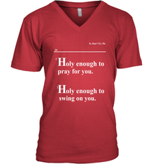 Lovely Mimi Holy Enough To Pray For You Hood Enough To Swing On You Men's Vneck - NFLFanGift
