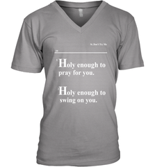 Lovely Mimi Holy Enough To Pray For You Hood Enough To Swing On You Men's Vneck - NFLFanGift