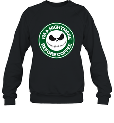 Starbucks Inspired Jack Skellington Coffee I'm A Nightmare Before Coffee Crewneck Sweatshirt - NFLFanGift