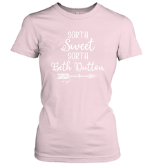 Beth Dutton Sorta Sweet Sorta Beth Dutton Women's T-Shirt - NFLFanGift