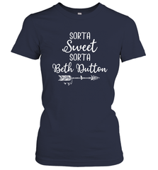Beth Dutton Sorta Sweet Sorta Beth Dutton Women's T-Shirt - NFLFanGift