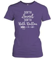 Beth Dutton Sorta Sweet Sorta Beth Dutton Women's T-Shirt - NFLFanGift
