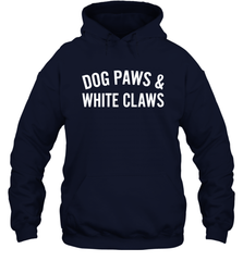 Dog Paws And White Claws 1 Hoodie - NFLFanGift