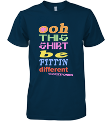 Oh This Shirt Be Fittin Different Men's Premium T-Shirt - NFLFanGift