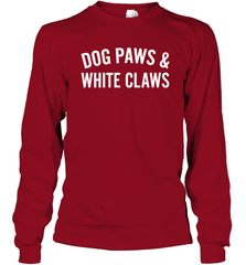 Dog Paws And White Claws 1 Long Sleeve T-Shirt - NFLFanGift
