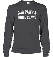 Dog Paws And White Claws 1 Long Sleeve T-Shirt - NFLFanGift