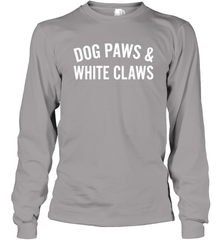 Dog Paws And White Claws 1 Long Sleeve T-Shirt - NFLFanGift