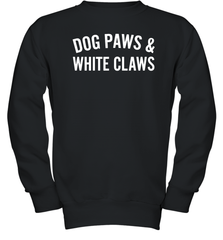 Dog Paws And White Claws 1 Youth Sweatshirt - NFLFanGift