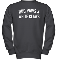 Dog Paws And White Claws 1 Youth Sweatshirt - NFLFanGift