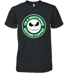 Starbucks Inspired Jack Skellington Coffee I'm A Nightmare Before Coffee Men's Premium T-Shirt - NFLFanGift
