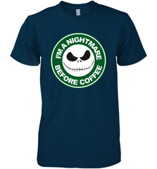 Starbucks Inspired Jack Skellington Coffee I'm A Nightmare Before Coffee Men's Premium T-Shirt - NFLFanGift