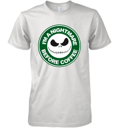 Starbucks Inspired Jack Skellington Coffee I'm A Nightmare Before Coffee Men's Premium T-Shirt - NFLFanGift