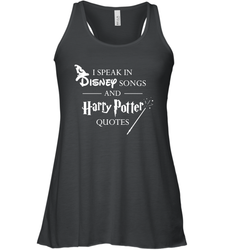 I Speak In Disney Songs And Harry Potter Quotes Racerback Tank - NFLFanGift