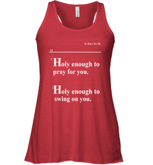 Lovely Mimi Holy Enough To Pray For You Hood Enough To Swing On You Racerback Tank - NFLFanGift