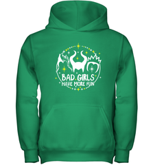 Bad Girls Have More Fun Halloween Maleficent Witch Costume Youth Hoodie - NFLFanGift