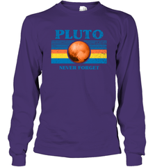 Never Forget Pluto Space Long Sleeve T-Shirt - NFLFanGift