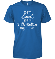 Beth Dutton Sorta Sweet Sorta Beth Dutton Men's Premium T-Shirt - NFLFanGift