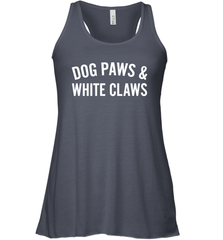 Dog Paws And White Claws 1 Racerback Tank - NFLFanGift