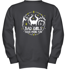 Bad Girls Have More Fun Halloween Maleficent Witch Costume Youth Sweatshirt - NFLFanGift