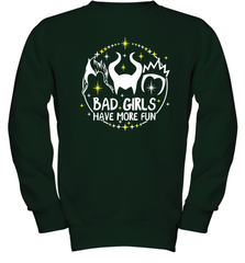 Bad Girls Have More Fun Halloween Maleficent Witch Costume Youth Sweatshirt - NFLFanGift