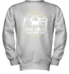 Bad Girls Have More Fun Halloween Maleficent Witch Costume Youth Sweatshirt - NFLFanGift