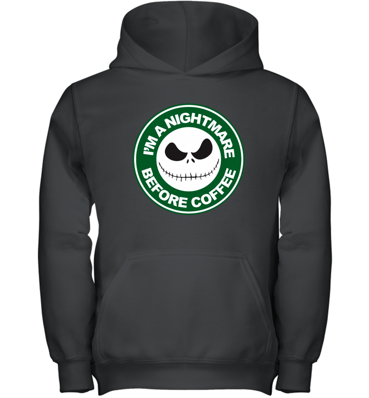 Starbucks Inspired Jack Skellington Coffee I'm A Nightmare Before Coffee Youth Hoodie - NFLFanGift