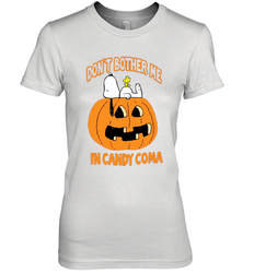 Don't Bother Me In Candy Coma Funny Snoopy Pumpkin Halloween Women's The Boyfriend Tee - NFLFanGift