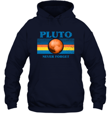 Never Forget Pluto Space Hoodie - NFLFanGift