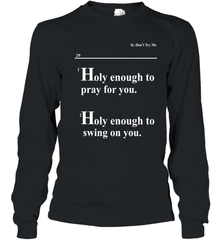 Lovely Mimi Holy Enough To Pray For You Hood Enough To Swing On You Youth Long Sleeve T-Shirt - NFLFanGift