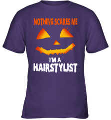 Nothing Scares Me Im A Hairstylist Funny Halloween Costume Youth T-Shirt - NFLFanGift