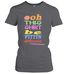 Oh This Shirt Be Fittin Different Women's T-Shirt - NFLFanGift