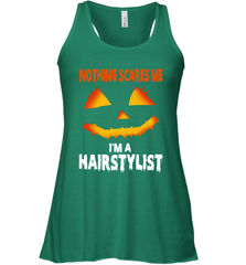 Nothing Scares Me Im A Hairstylist Funny Halloween Costume Racerback Tank - NFLFanGift