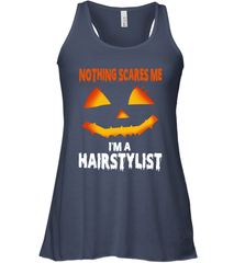 Nothing Scares Me Im A Hairstylist Funny Halloween Costume Racerback Tank - NFLFanGift
