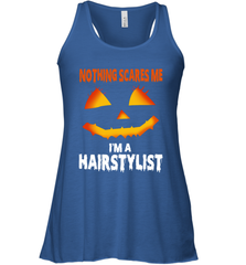 Nothing Scares Me Im A Hairstylist Funny Halloween Costume Racerback Tank - NFLFanGift