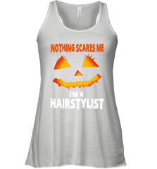 Nothing Scares Me Im A Hairstylist Funny Halloween Costume Racerback Tank - NFLFanGift