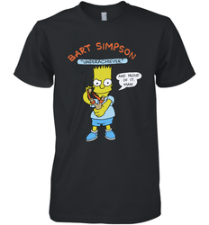 The Bart Simpson School Ban of 1990 Underarchiever Men's Premium T-Shirt - NFLFanGift