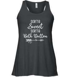Beth Dutton Sorta Sweet Sorta Beth Dutton Racerback Tank - NFLFanGift