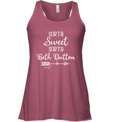 Beth Dutton Sorta Sweet Sorta Beth Dutton Racerback Tank - NFLFanGift