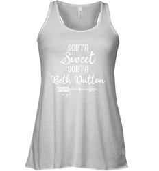 Beth Dutton Sorta Sweet Sorta Beth Dutton Racerback Tank - NFLFanGift
