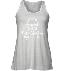 Beth Dutton Sorta Sweet Sorta Beth Dutton Racerback Tank - NFLFanGift